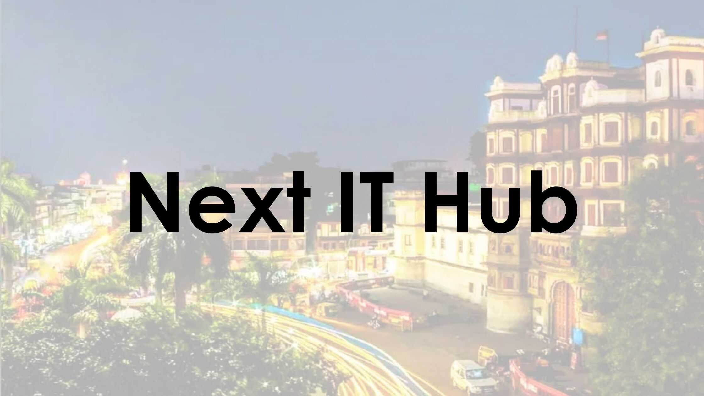 Indore next IT hub in India